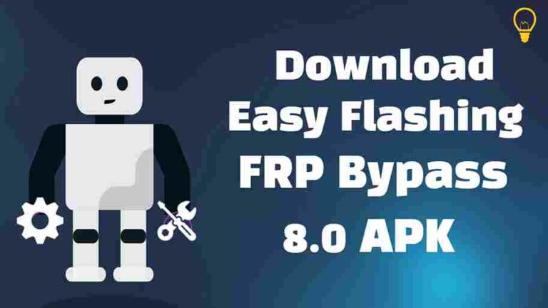 download easy flashing frp bypass 8.0 apk