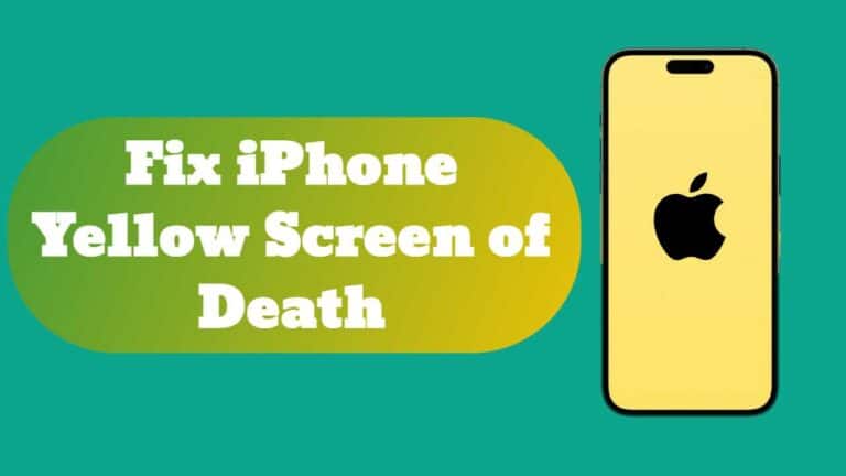 Fix iPhone Yellow Screen