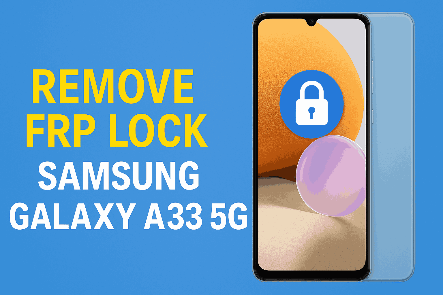 Samsung Galaxy A33 5G FRP Bypass 2025